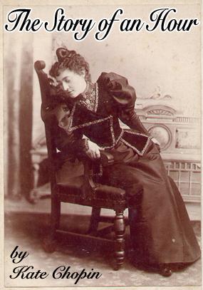 Feminist View of Kate Chopin's "The Story of an Hour" #1