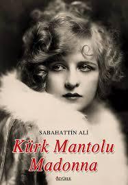 Kürk Mantolu Madonna